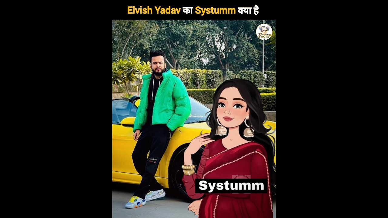 What is the meaning of SYSTUMM? | Elvish Yadav | #shorts