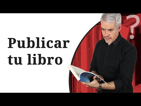 Video: Cómo Publicar Un Libro A Expensas De Un Editor