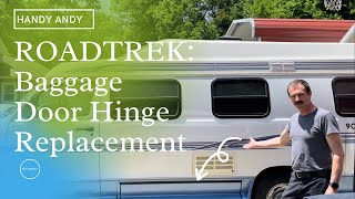 ROADTREK: Baggage Door Hinge Replacement | Everything You Need to Know