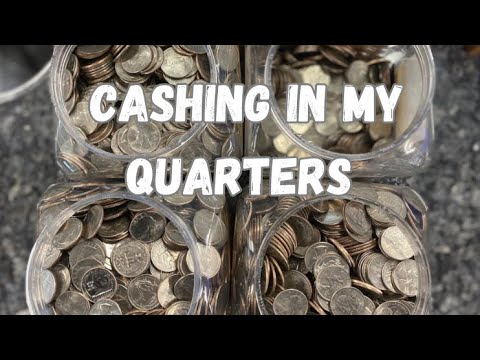 CASHING IN COINS (Mostly Quarters) - New Record? ?