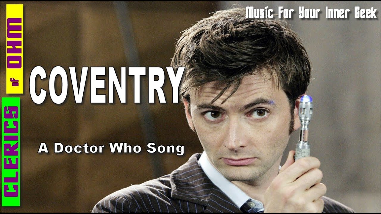 Coventry - A Doctor Who Inspired Time Lord Rock Song | NERD ROCK