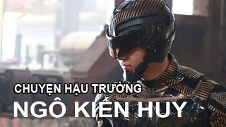 Hậu trường Siêu Nhân X. Ngô Kiến Huy Siêu nhân Kool