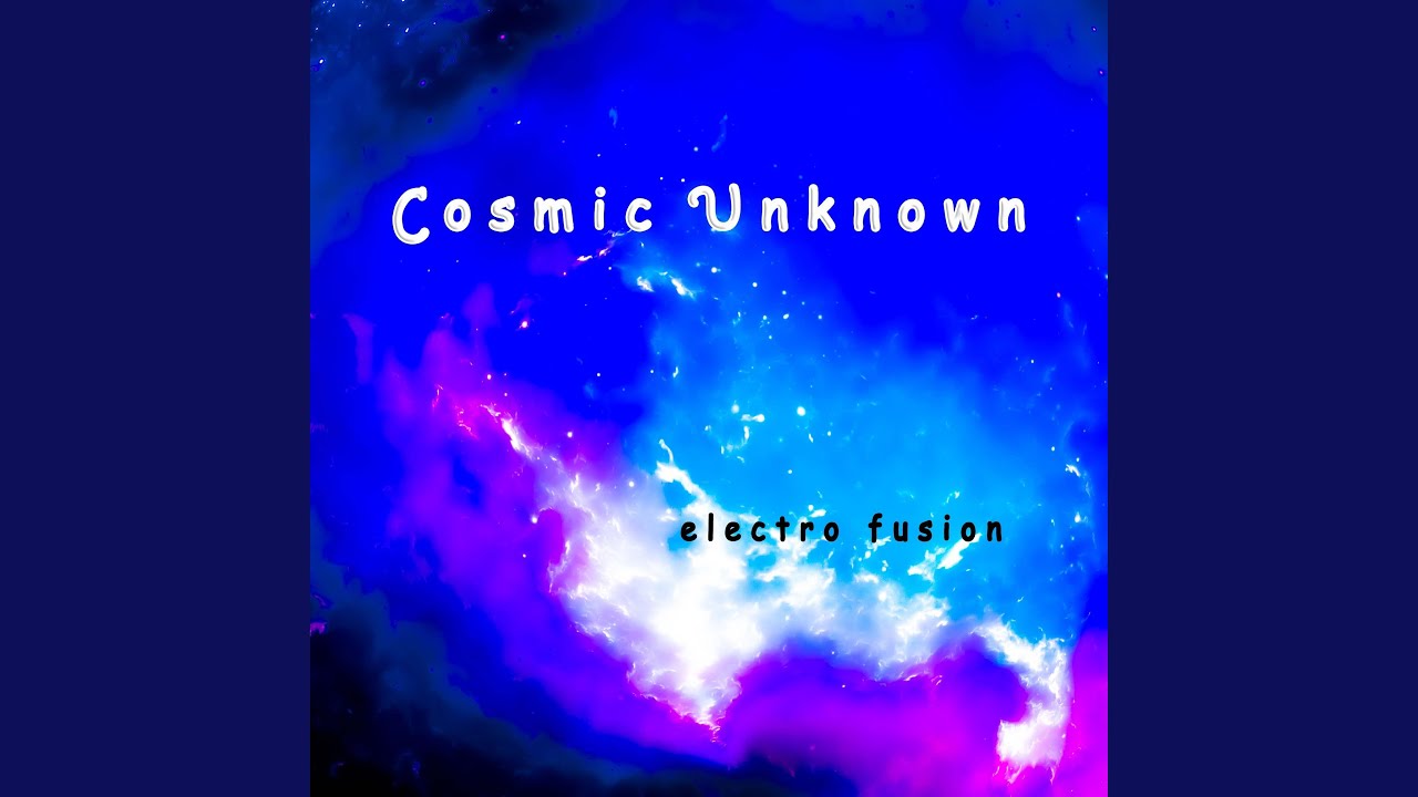 Watch Cosmic Unknown on YouTube Watch Cosmic Unknown on YouTube