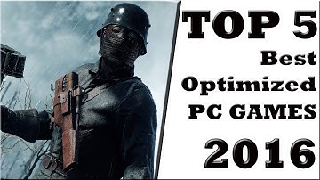 Top 5 Best Optimized Games of 2016