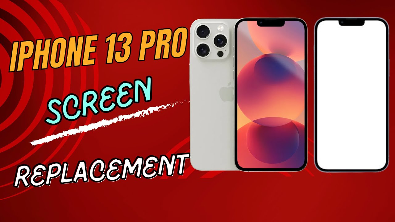iPhone 13 Pro Screen Replacement Guide (DIY)