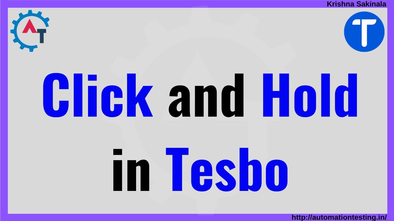 19. Click and Hold in Tesbo | Click Button | Test Automation Framework |  Hybrid Test Framework
