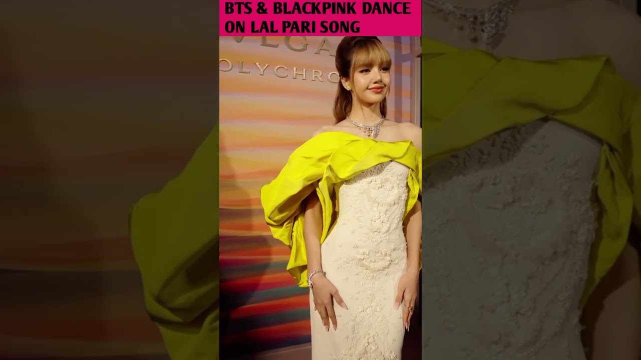 BTS AND BLACKPINK DANCE ON LAL PARI SONG 