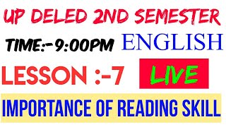 IMPORTANCE OF READING SKILL UP DELED 2ND SEMESTER CLASS | UP DELED 2ND SEMESTER ENGLISH CLASS