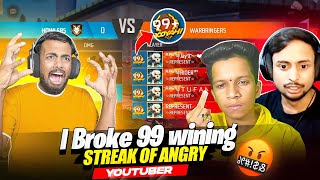 First Time Break 99 Winning Streak 😱 Angry Youtuber Vs NayanAsin 😡 गुस्सा हो गया ||