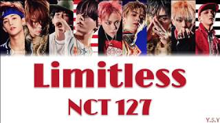 NCT 127 (엔시티 127) - Limitless (무한적아) [Han/Rom/Eng Lyrics]