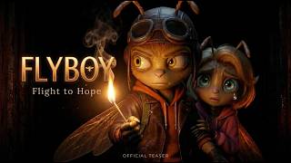 FLYBOY: Flight to Hope | Official Teaser Trailer (2026)