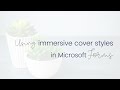 Thriving Forms - Using Immersive Cover Styles in Microsoft Forms