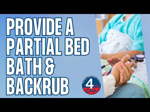 Provide Partial Bedbath and Backrub CNA Skill NEW