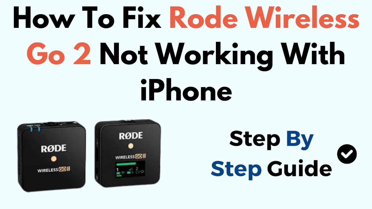 How To Fix Rode Wireless Go 2 Not Working With iPhone - YouTube