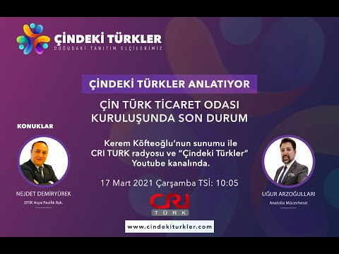 Çin'deki Türkler Anlatıyor-Çin Türk Ticaret Odası Ne Zaman Kuruluyor?