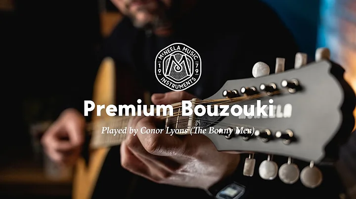 The New McNeela Bouzouki Reviewed by Conor Lyons