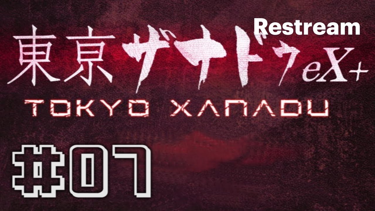 Tokyo Xanadu eX+ [Spoiler Alert] - #7 Episode 3: As God Wills 