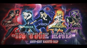 In The End - MEP "Naruto Mix" (+ Project File) [Edit/AMV] ! 4K