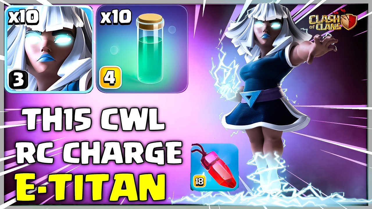 Лучшая стратегия атаки Электротитаном на 15-м уровне ратуши в 2026 году | Clash of Clans