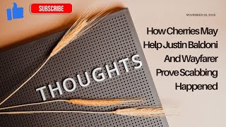 How Cherries May Help Justin Baldoni And Wayfarer Prove Scabbing Happened