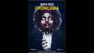 Ofunilawa by Nina Roz  official audio out
