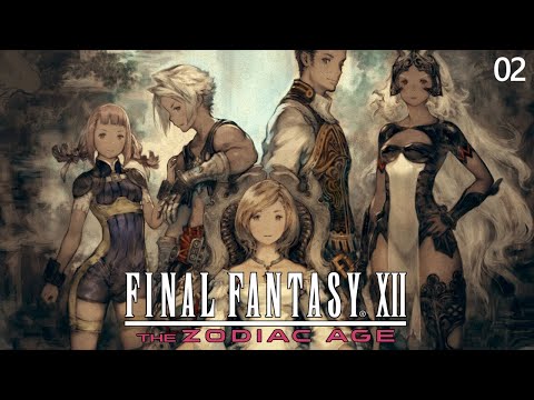 Final Fantasy XII Zodiac Age Playthrough Part 2