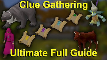 [OSRS] The Ultimate Clue Scroll Gathering Guide (All Tiers)