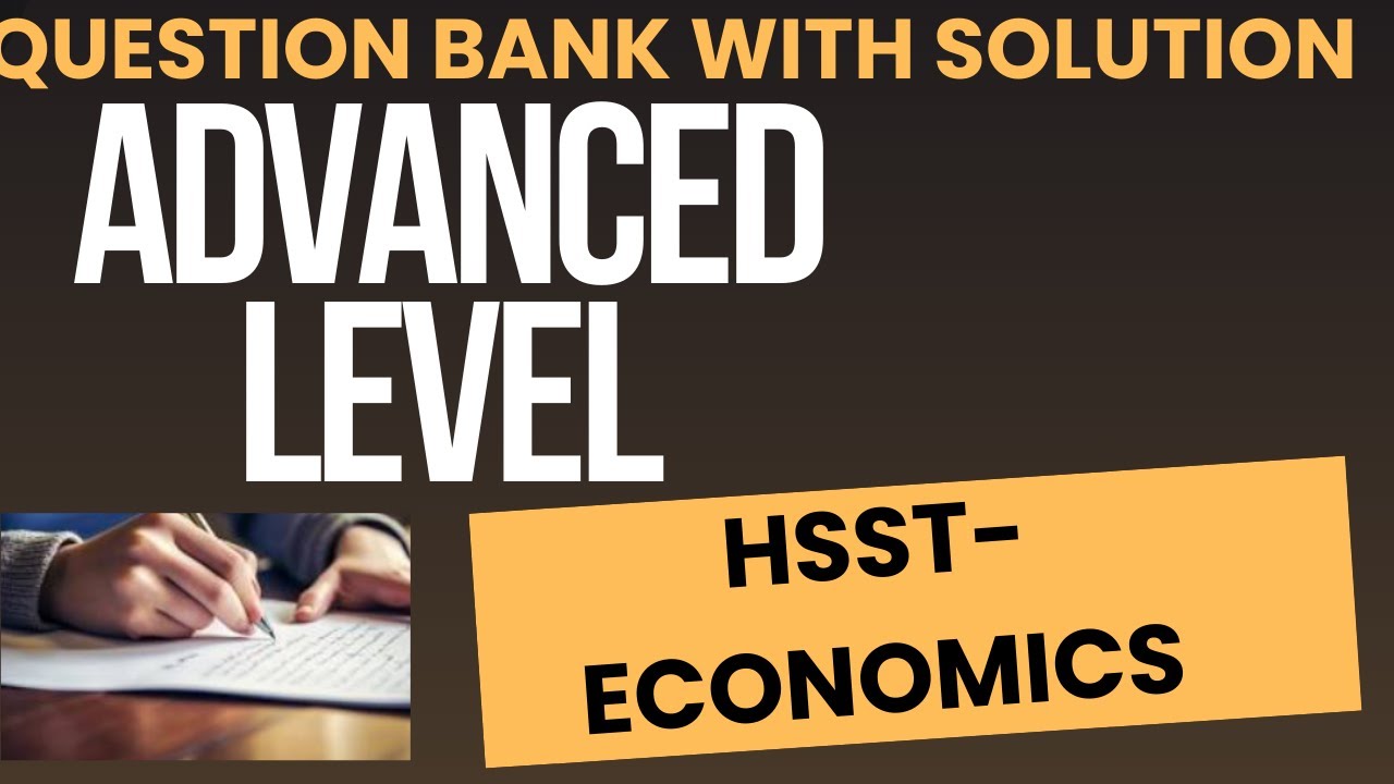 hsst economics advanced level question bank 2026
