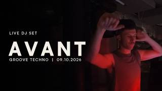 Details AVANT | Groove Techno DJ Set | 09.10.2026 Update
