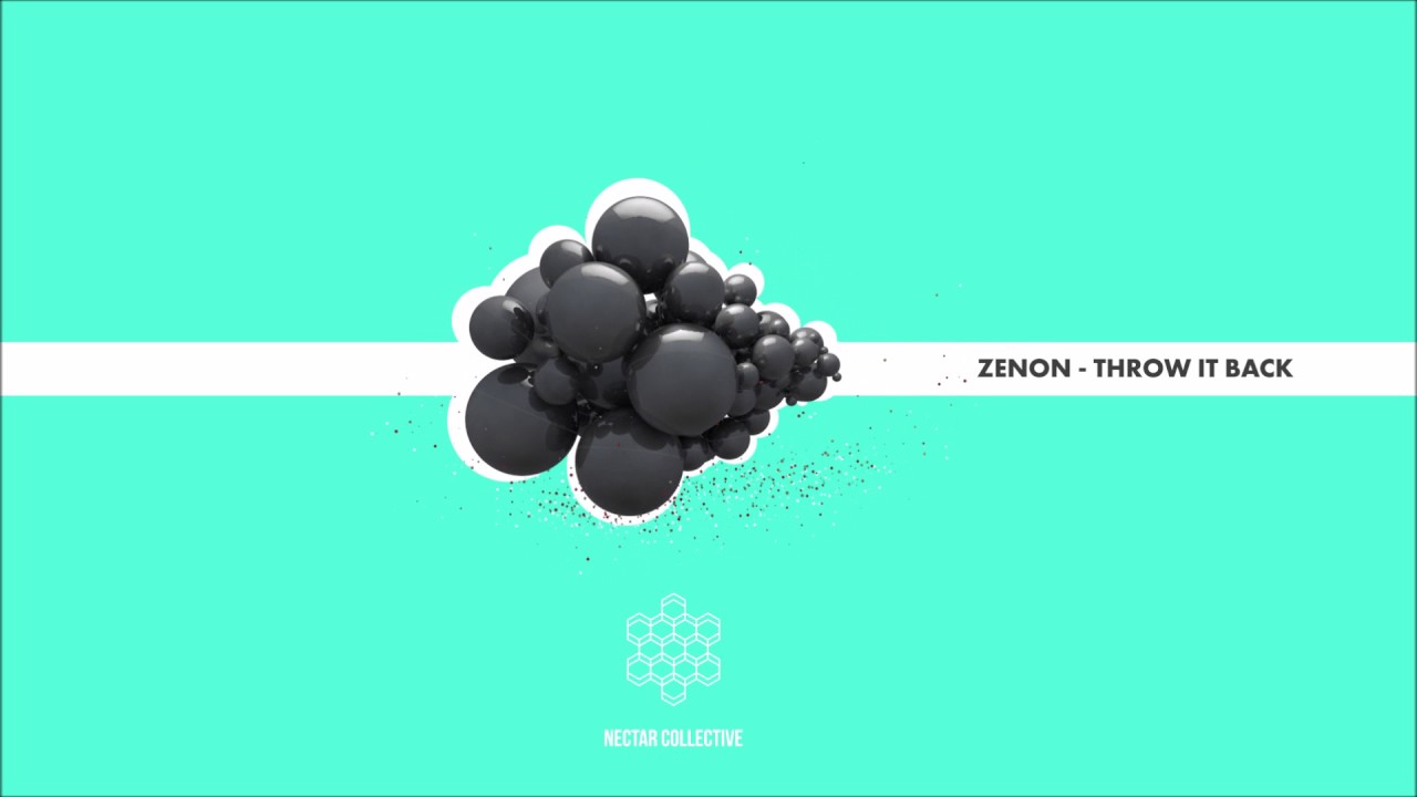 Nectar Collective: Zenon - Throw it Back