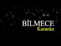 Bilmece-KARAOKE