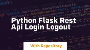 Python flask rest api login logout