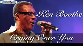 Ken Boothe Crying Over You