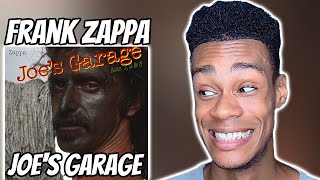 FIRST TIME HEARING | Frank Zappa - Joe's Garage