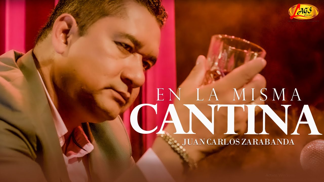 Juan Carlos Zarabanda - En La Misma Cantina (Video Oficial) Música Popular