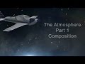 The Atmosphere - Part 1: Composition | Pilot Tutorial
