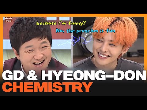 Anyone who thinks of GD & HD? GD & Hyeong-don Chemistry😘