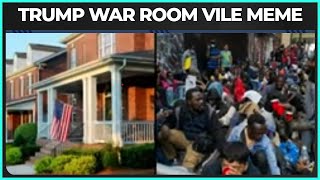 Trump War Room Turns The Dial WAY UP On Racism