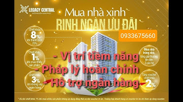 Legacy Central Căn Hộ Cao Cấp Thuận An Bình Dương#legacycentral #batdongsandongnambo #tapdoankimoanh