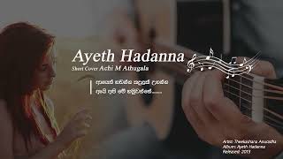 Ayeth Hadanna  Theekshana Anuradha Short Cover