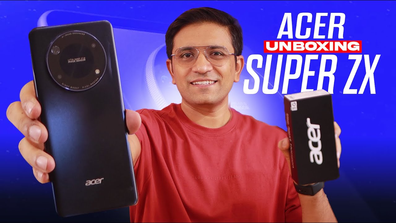 Acer Super ZX Unboxing 🔥 Acer's 1st Smartphone with Clean Android & 120Hz Display Under ₹10,000?
