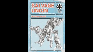 Salvage Union TTRPG review pt2: Play explanation and character creation