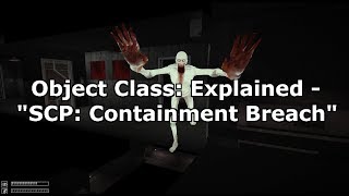 Object Class: Explained - SCP Containment Breach