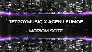 DJ ACEH MARIAM SATE - JETPOYMUSIC X AGEN LEUMOE | 