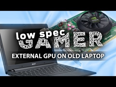 An External GPU for an old Laptop?