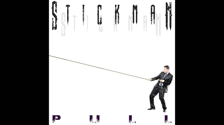 Stickman - "Stickman" from the album "Pull"
