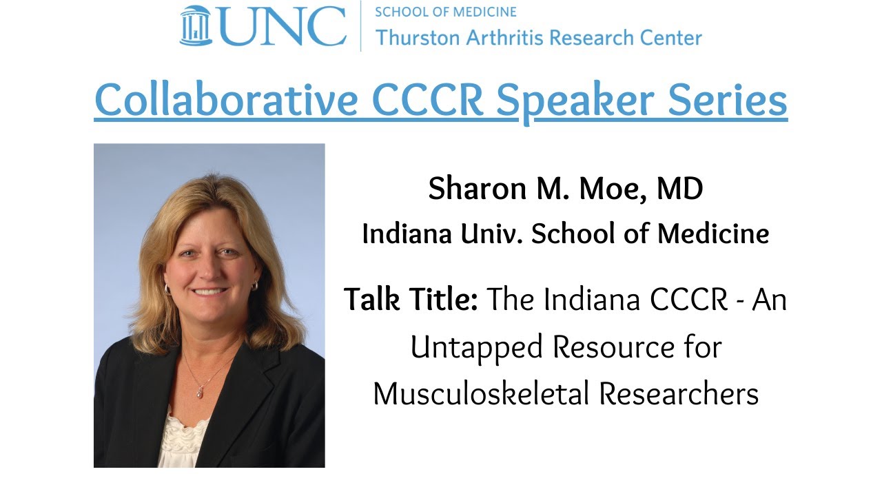 Collab. CCCR Speaker Series: Sharon M. Moe, MD (Indiana Univ. School of Medicine)