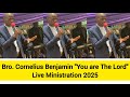 Bro Cornelius Benjamin You Are The Lord Live Ministration 