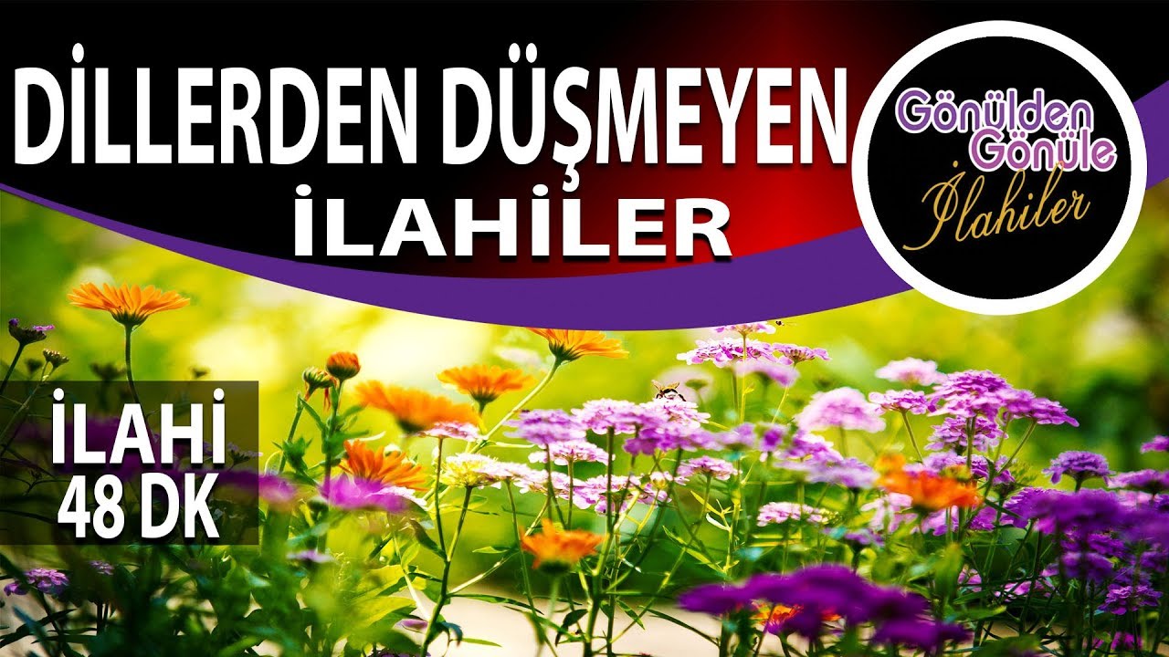 Yüreğinizi Titretecek Dillerden Düşmeyen Seçme En Güzel İlahiler