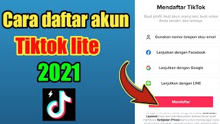cara daftar tiktok lite